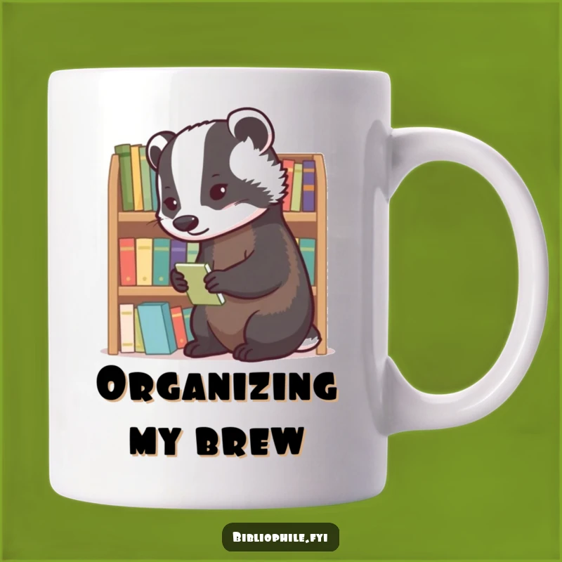 Funny Badger Librarian Mug: Diligent Badger Organizing Books, Neat Funny Gift for Readers