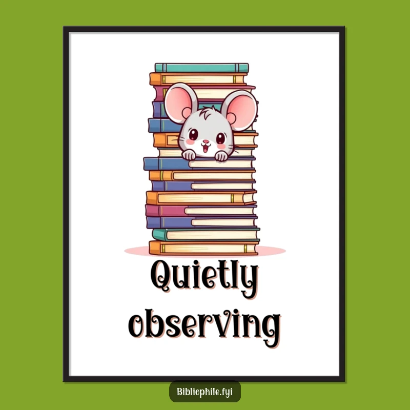 Funny Mouse Peeking Poster - Hidden Reader Wall Art