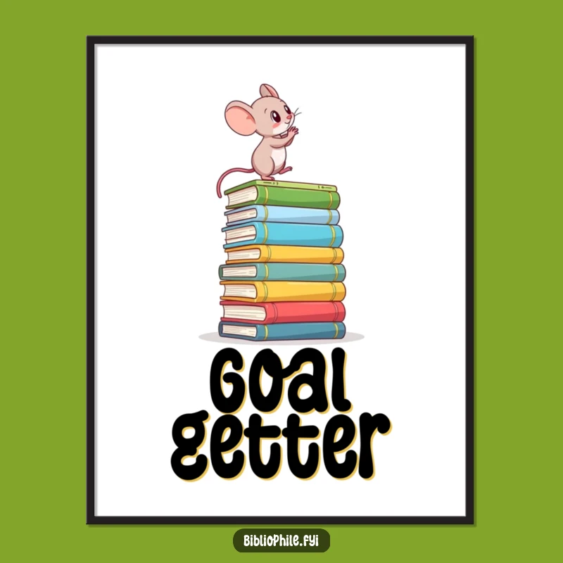 Funny Mouse Poster: Book Climber Art, Determined Wall Decor for Ambitious Spaces