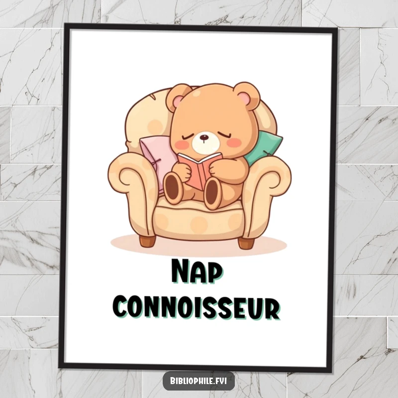 Funny Sleepy Bear Poster depicting a sleepy bear character curled up on a comfortable armchair made of pillows, reading, ideal for wall art.