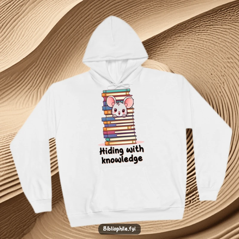 Funny hoodie featuring a cute mouse character peeking from behind a towering pile of books, perfect for cozy readers.