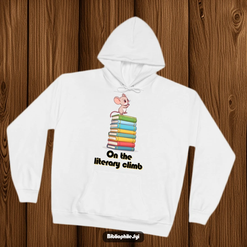 Funny hoodie featuring a determined mouse climbing a stack of books, offering warmth and a symbol of ambition.