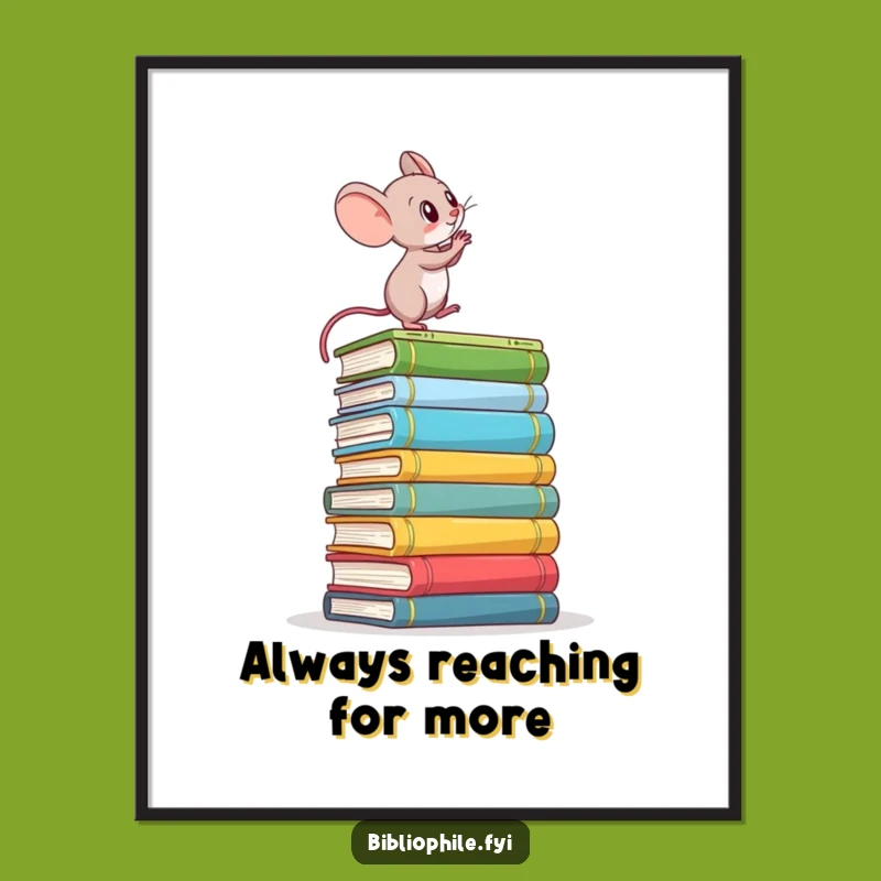 Free Printable Mouse Wall Art: Climbing Books Ambition Downloadable Decor Gift