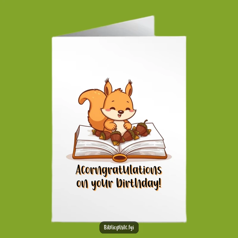 Free Printable Squirrel Birthday Card - Acorn Hoard Fun - Downloadable DIY Gift Surprise