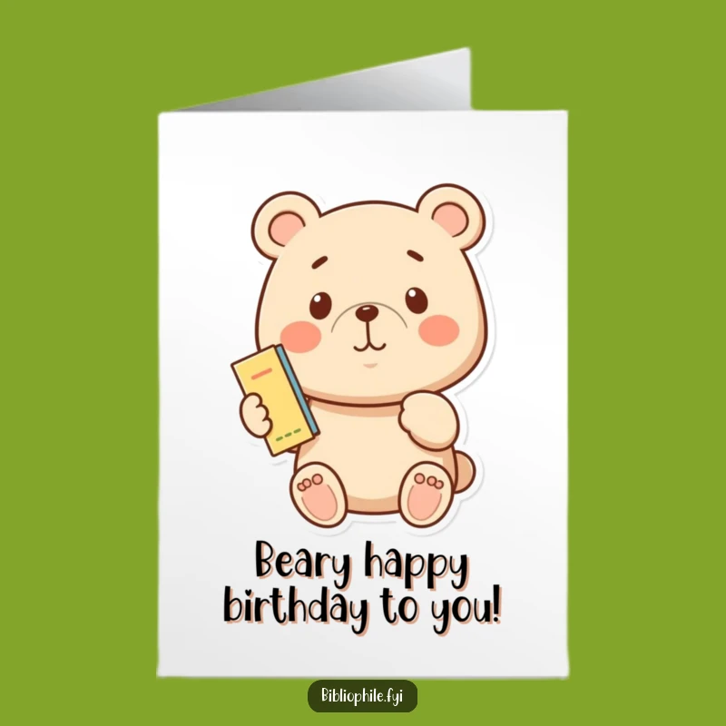 Proud Free Printable Birthday Card: Bear with Bookmark, a Joyful Downloadable Gift