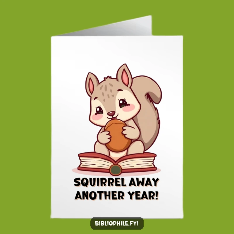 Free Printable Birthday Card: Funny Squirrel Hiding Nut, Perfect DIY Gift!