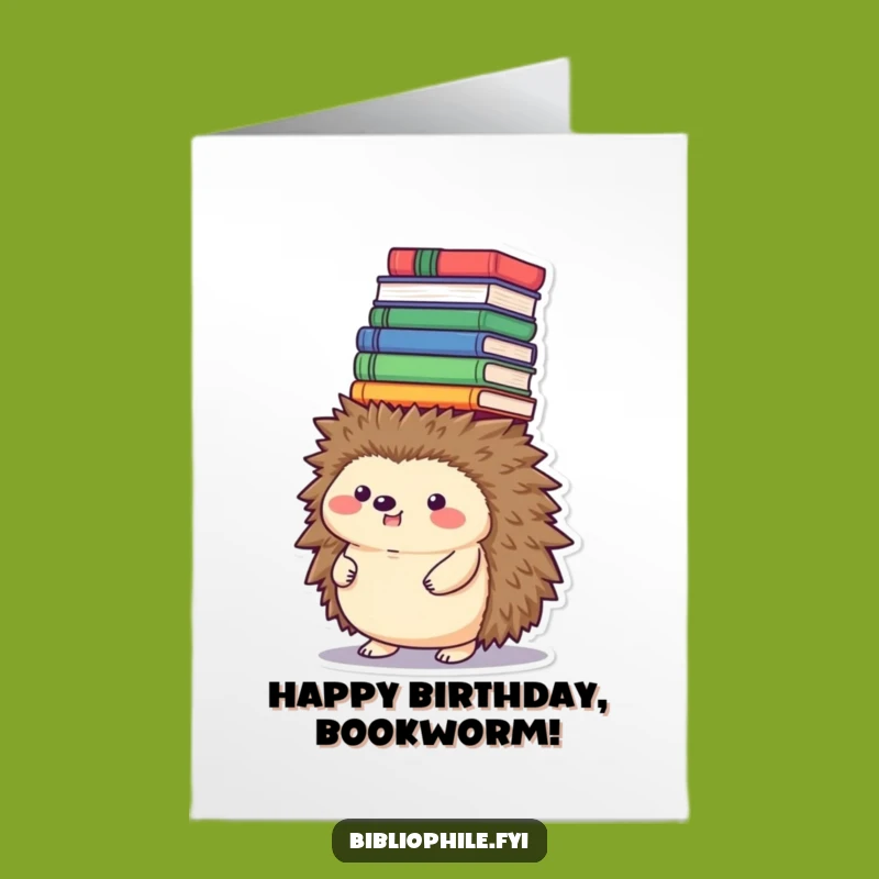 Free Printable Birthday Card: Hedgehog Book Tower Funny Downloadable Gift