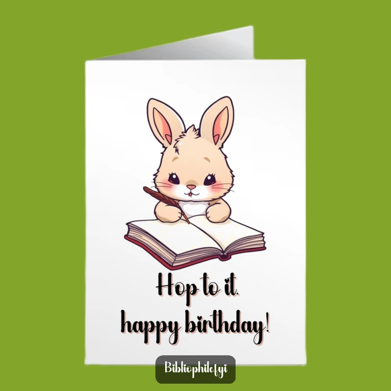 Free Printable Birthday Card: Rabbit Writer, Hilarious Downloadable Gift for Creative Souls