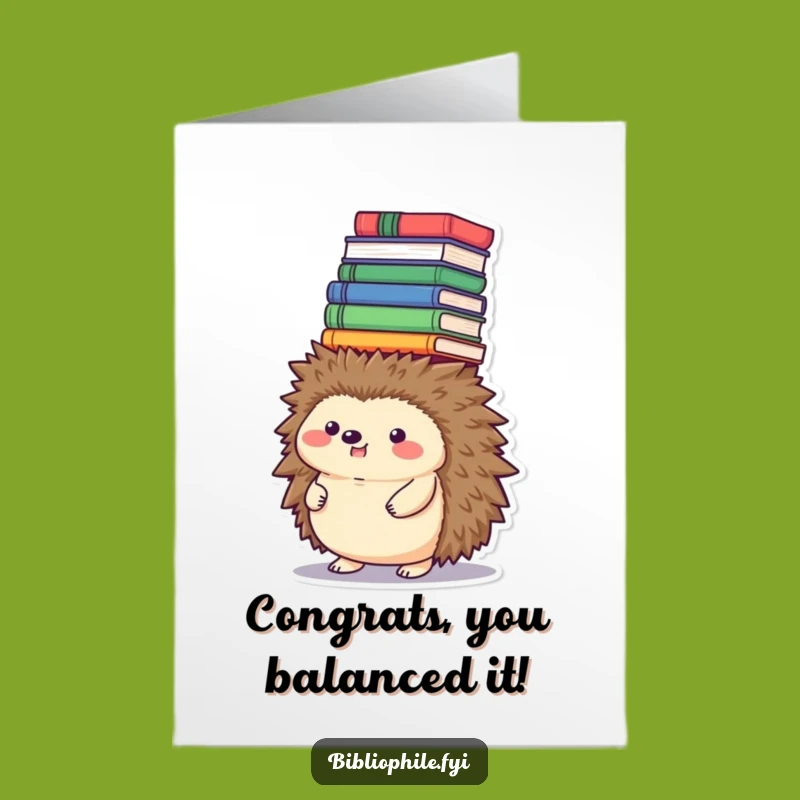 Free Printable Congrats Card: Hedgehog Book Tower Funny Downloadable Gift