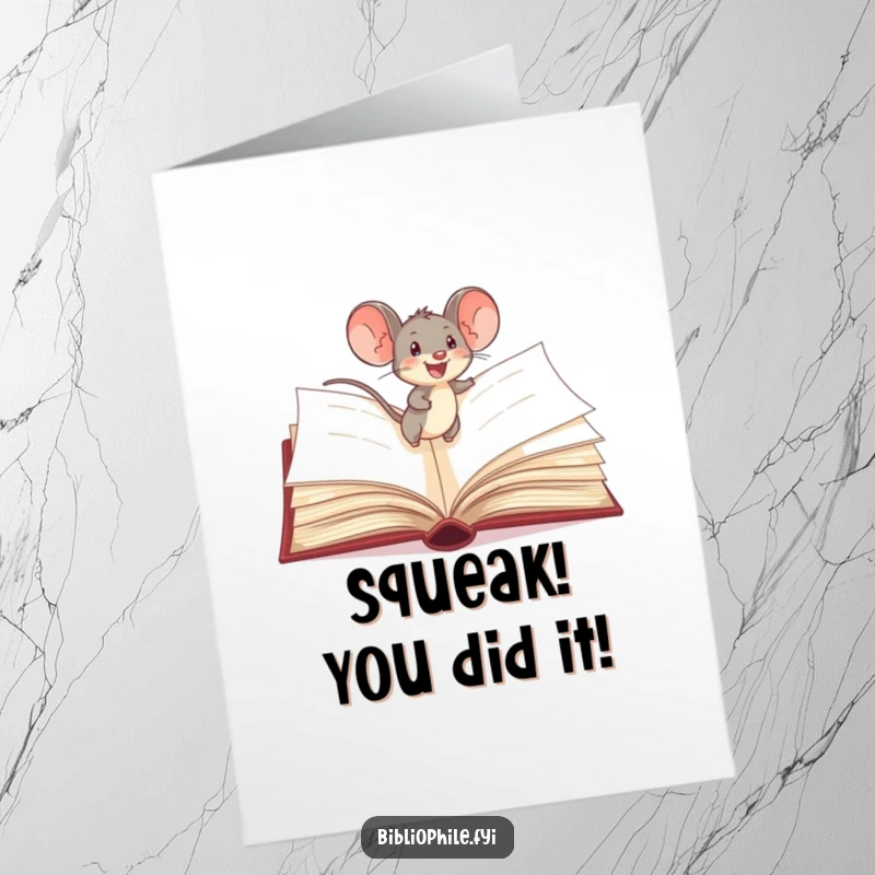 Funny Free Printable Congrats Card: A delighted mouse scurrying across storybook pages, celebrating an accomplishment.