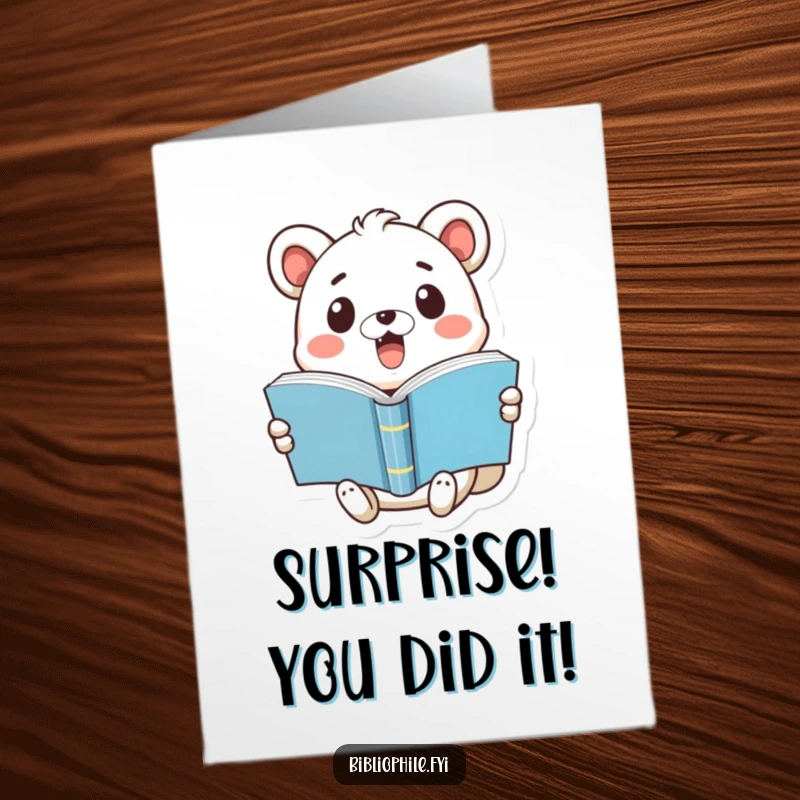 Funny Free Printable Congratulations Card: An adorable animal looks shocked holding a book that just popped open, a fun surprise.