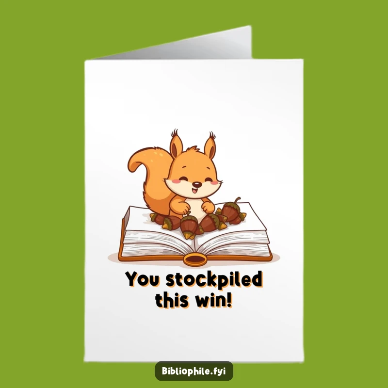 Free Printable Squirrel Congratulations Card - Hoard Your Success - Downloadable DIY Gift