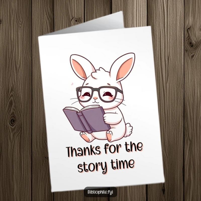 Funny Free Printable Thank You Card: A cute rabbit with glasses, absorbed in reading, offering a thankful sentiment.
