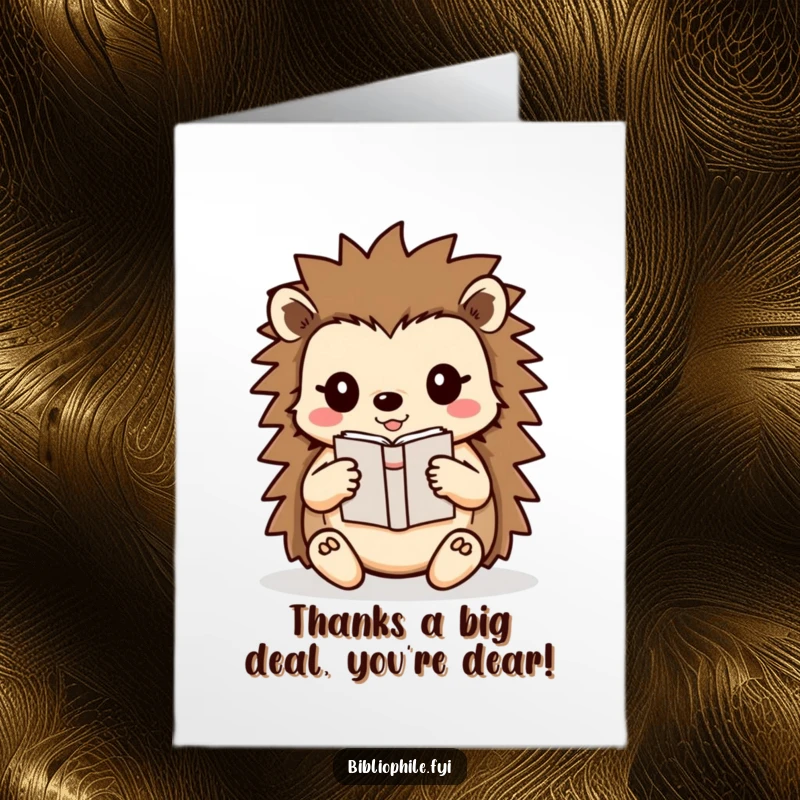 Free Printable Thank You Card: A cute hedgehog carefully cradling a small book.