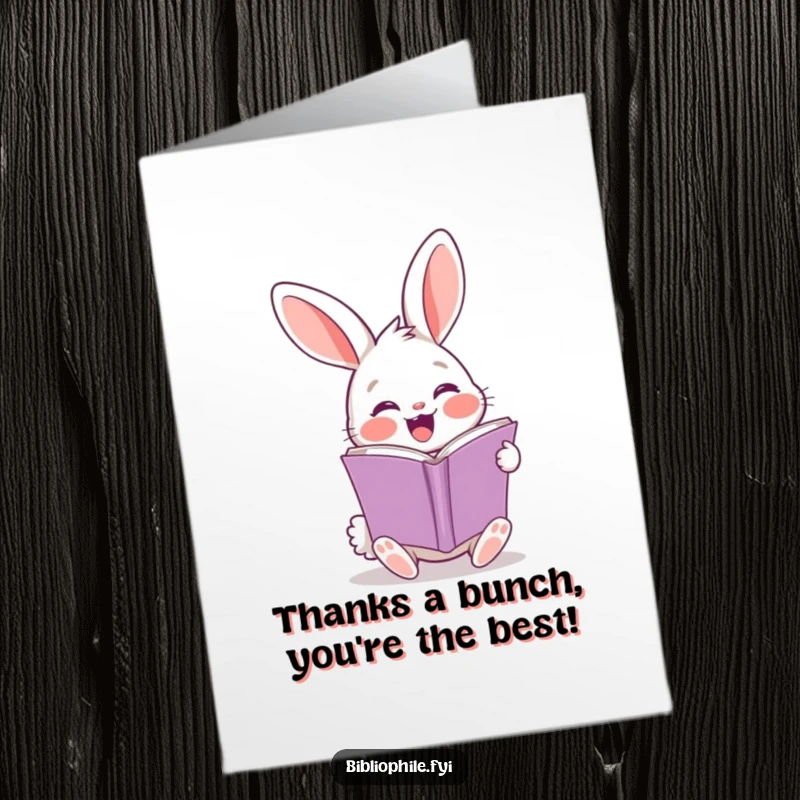 Funny Free Printable Thank You Card: A rabbit eagerly turning a page, conveying thanks with happy anticipation.