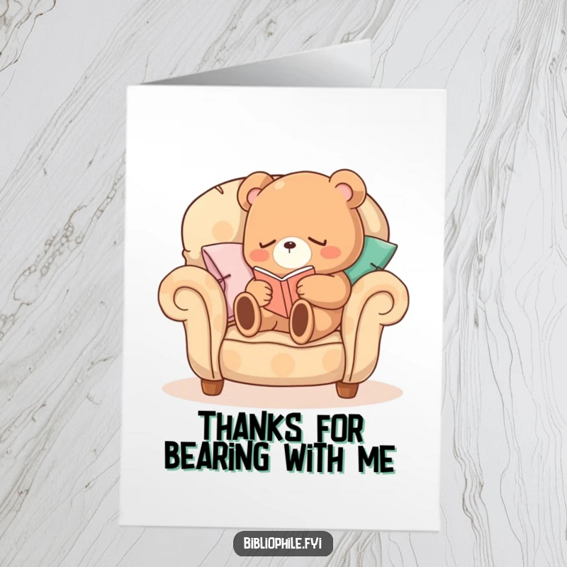 Funny Free Printable Thank You Card: A sleepy bear reading in a pillow armchair, expressing thanks. Downloadable art.