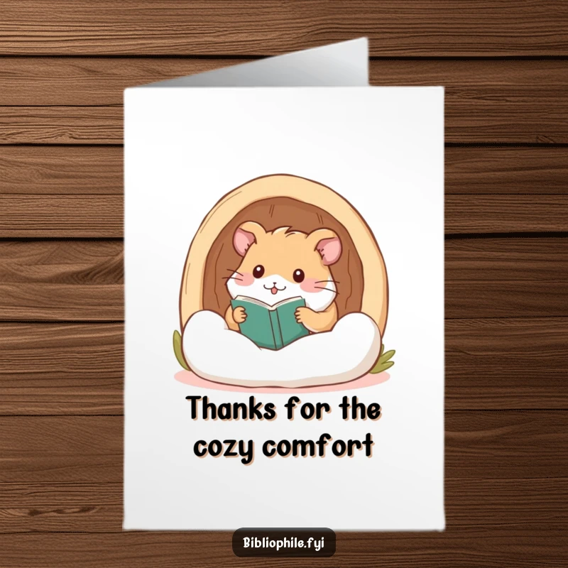 Funny Free Printable Thank You Card: A content hamster deeply burrowed in its comfy reading nook, sending thanks.