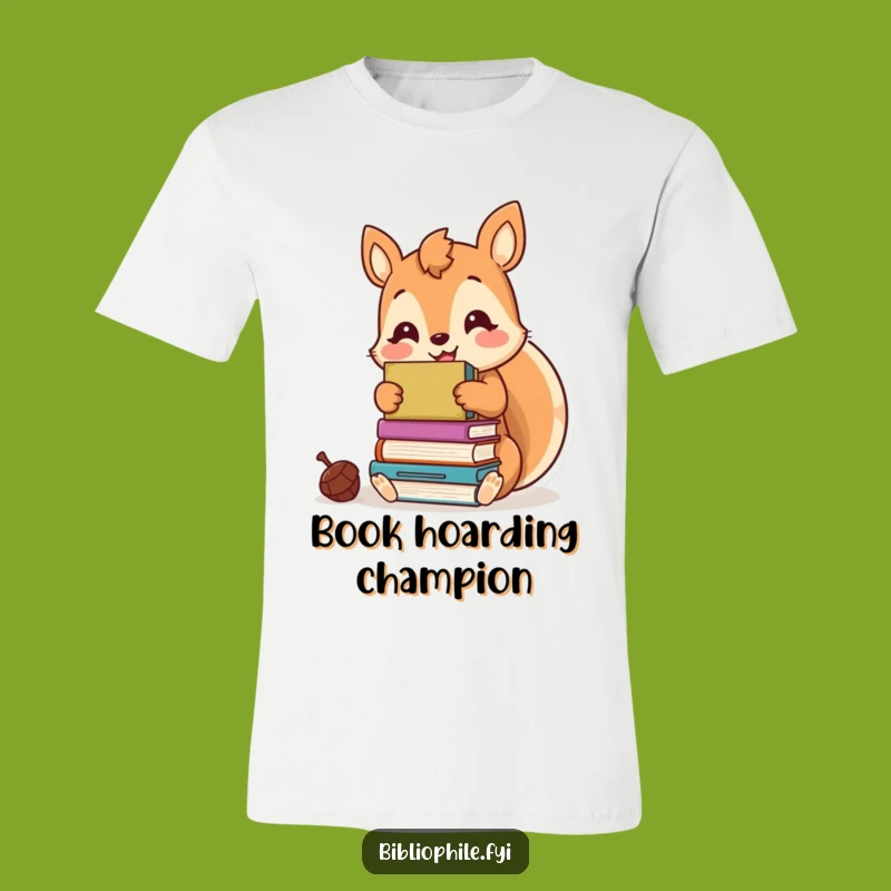 Funny Kawaii Squirrel T-Shirt - Hoard Books in Hilarious Style