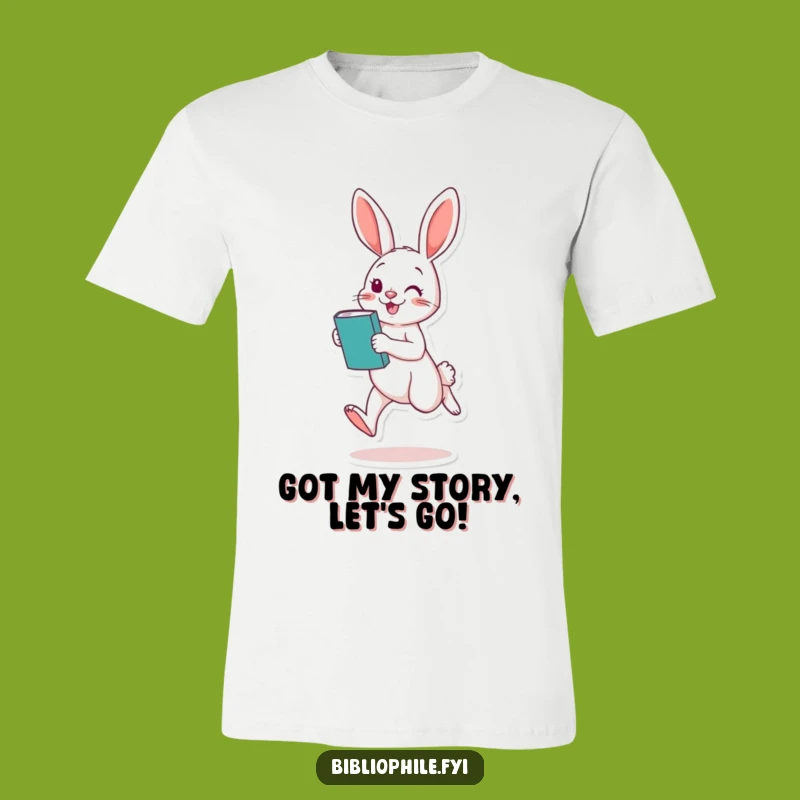 Funny Rabbit Hopping T-Shirt: Excited Bookworm Tee, Perfect Funny Gift